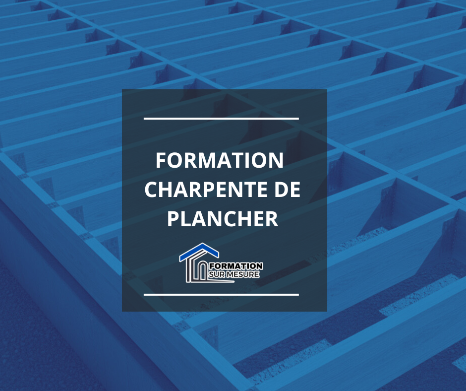 image pour la formation de charpente de plancher trois-rivieres, auto-constructeur